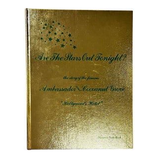 Vintage Hollywood History 1980s Are the Stars Out Tonight? The Story of the Famous Ambassador and Cocoanut Grove "Hollywood's Hotel", Hardcover For Sale