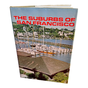 1969 “The Suburbs of San Francisco” Book