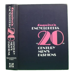 Esquire's Encyclopedia of 20th Century Men's Fashions" 1973 Schoeffler, o.e. And Gale, William