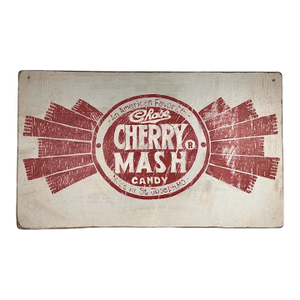 Vintage Country Store Advertising Sign for Cherry Mash