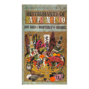 "Restaurants of San Francisco" Book 1963 Picot, Leonce [Edited By]