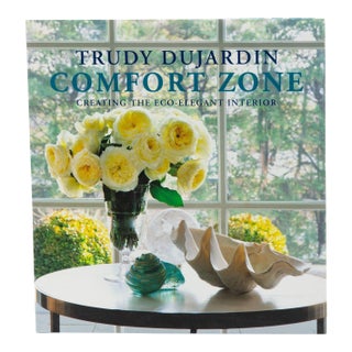 Comfort Zone Book by Trudy Dujardin, 2014 For Sale
