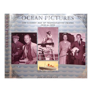 "Ocean Pictures: The Golden Age of Transatlantic Travel 1936 to 1959" 1989 Hunter-Cox, Jane For Sale