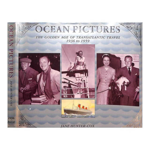"Ocean Pictures: The Golden Age of Transatlantic Travel 1936 to 1959" 1989 Hunter-Cox, Jane For Sale