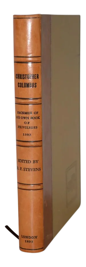 Christopher Columbus Fascimile of His Own Book of Privileges 1502, Mexico 1992