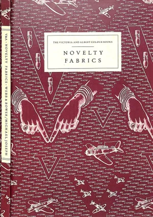 "Novelty Fabrics: The Victoria and Albert Colour Books" 1988 Mendes, Valerie