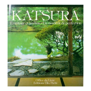 Katsura, Hermitage and Gardens, a Moment of Perfection, French Book, 1986 For Sale