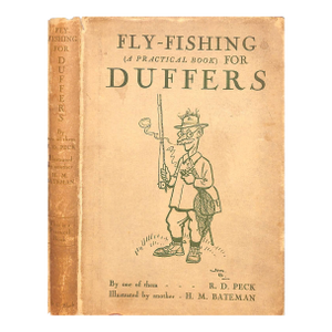 "Fly-Fishing for Duffers" 1941 Peck, r.d.