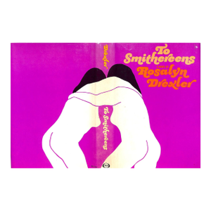 "To Smithereens" 1972 Drexler, Rosalyn
