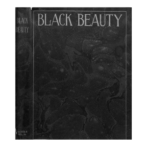 "Black Beauty: The Autobiography of a Horse" 1929 Sewell, Anna