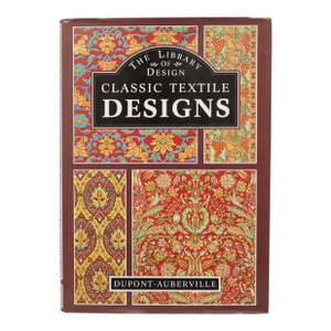 Classic Textile Designs by M. Dupont-Auberville