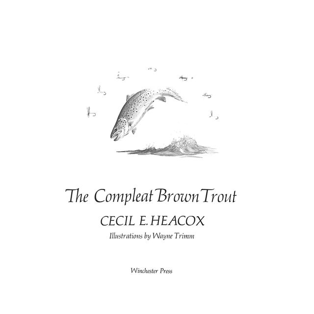 HEACOX, Cecil, [182] pp. Winchester Press 1974 10 1/4" x 7 3/8" Illustrations by Wayne Trimm All the essential information...