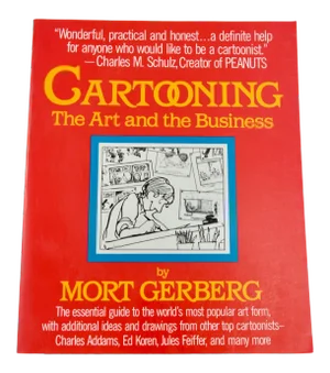 Cartooning, the Art & the Business, Signed