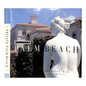"Private Palm Beach: Tropical Style" 1992 Ash, Jennifer (Inscribed)