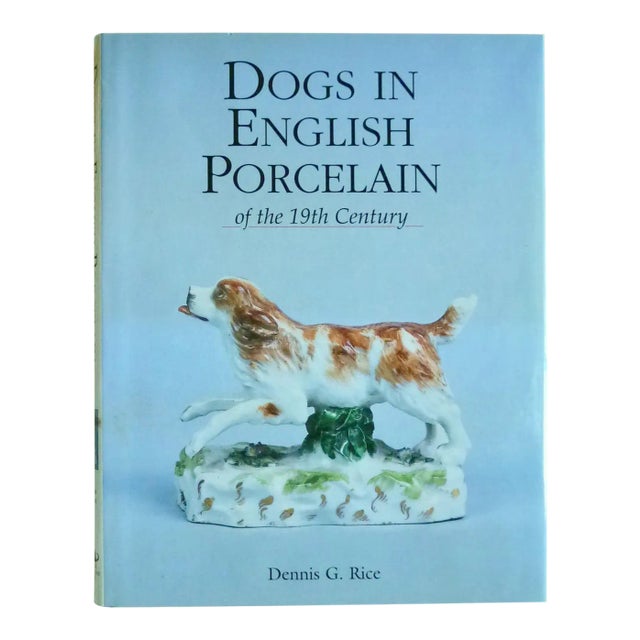 2002 Dogs in English Porcelain of the 19th Century Book For Sale