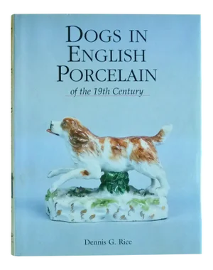 2002 Dogs in English Porcelain of the 19th Century Book