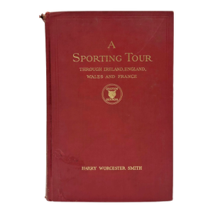 A Sporting Tour Through Ireland England Wales France Vol I 1925 Smith