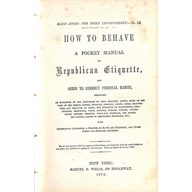 "How to Behave: A Pocket Manuel of Republican Etiquette" 1870 For Sale - Image 4 of 4