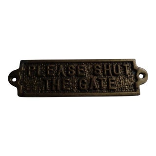 Vintage English Brass Sign or Plaque, Please Shut the Gate For Sale