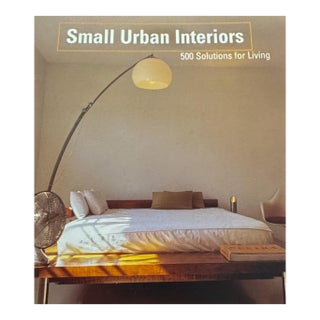 Small Urban Interiors: 500 Solutions for Living by Ana G. Canizares For Sale