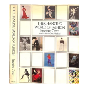 "The Changing World of Fashion: 1900 to the Present" 1977 Carter, Ernestine