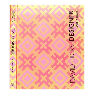 "David Hicks: Designer" 2003 Hicks, Ashley