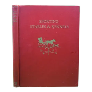 "Sporting Stables & Kennels" Book 1935 Gambrill, Richard v.n. And Mackkenzie James C.