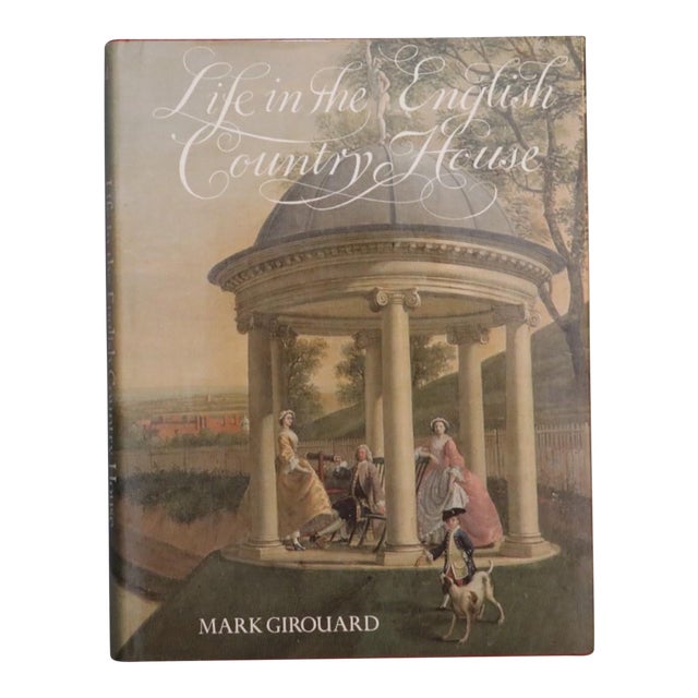 Life in the English Country House, a Social and Architectural History For Sale