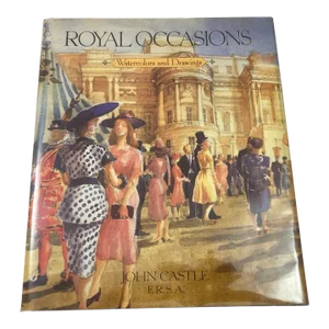 Royal Occasions: Watercolors and Drawings by John Castle Hardcover Book