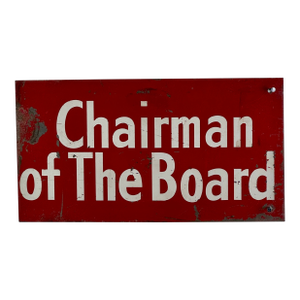 Vintage Enamel Metal "Chairman of the Board" Sign in Firetruck Red