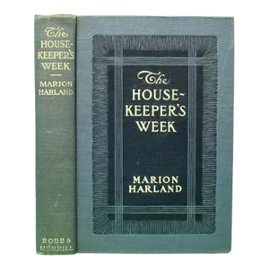 "The Housekeeper's Week" 1908 Harland, Marion