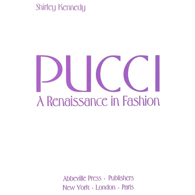 KENNEDY, Shirley [214] pp. Abbeville Press 1991 12 1/4" x 9 3/8" Documents fashion-designer Pucci's career covering four...