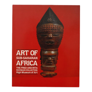 Art of Sub-Saharan Africa at the High Museum of Art