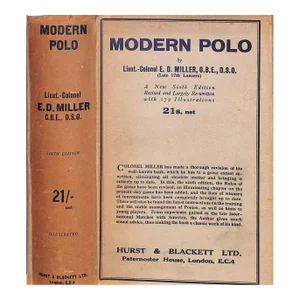 "Modern Polo" 1929 Lieut. Colonel E. D. Miller, c.b.e., d.s.o