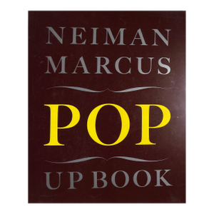 "Neiman Marcus Pop Up Book" 2007