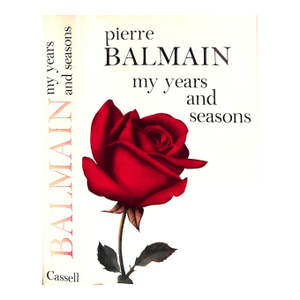 "My Years and Seasons" 1964 Balmain, Pierre