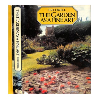 "The Garden as a Fine Art From Antiquity to Modern Times" 1978 Cowell, f.r. For Sale