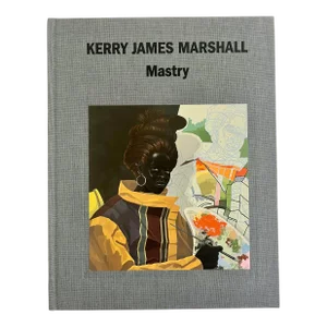 Kerry James Marshall: Mastry, Catalog of the 2017 Retrospective.