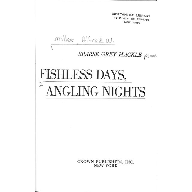 Sparse Grey Hackle pseud (MILLER, Alfred W.) [223] pp. Crown Publishers, Inc. 1971 9 1/4" x 6 1/2" A rich and varied...