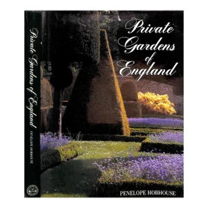"Private Gardens of England" 1986 Hobhouse, Penelope
