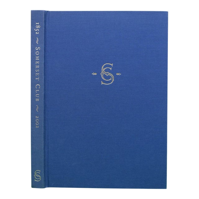 "Somerset Club a History 1852-2002" 2002 Schmid, Paul A. III For Sale