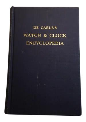 Watch & Clock Encyclopedia De Carle 1965