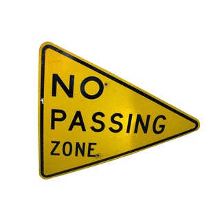 Vintage "No Passing Zone" Sign For Sale