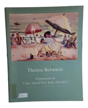 1989 Theresa Bernstein Cape Ann New York Book
