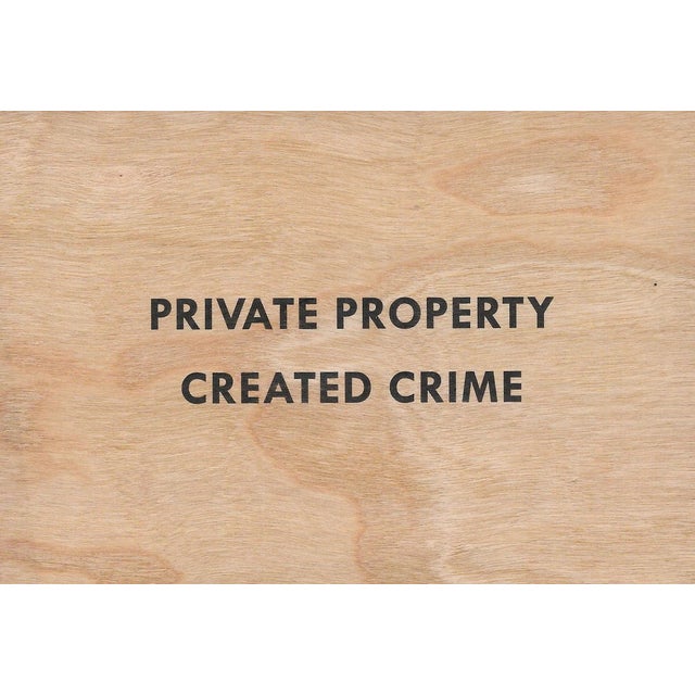 Jenny Holzer, Truisms 'Private Property Created Crime', 1977-1979 Mixed media on wood Unframed 10.2 x 15.2 cm (4 x 6 in)...