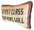 A vintage needlepoint lumbar pillow featuring the wry and timeless phrase, “Go First Class Your Heirs Will.” Rendered in...