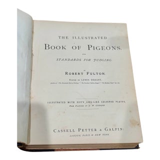 Rare 1870s First Edition: The Illustrated Book of Pigeons by Robert Fulton (Cassell Petter & Galpin) Complete With All 50 Color Plates by j.w. Ludlow For Sale