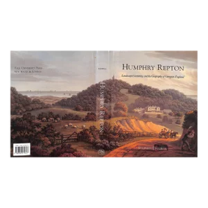 "Humphry Repton: Landscape Gardening and the Geography of Georgian England" 1999 Daniels, Stephen