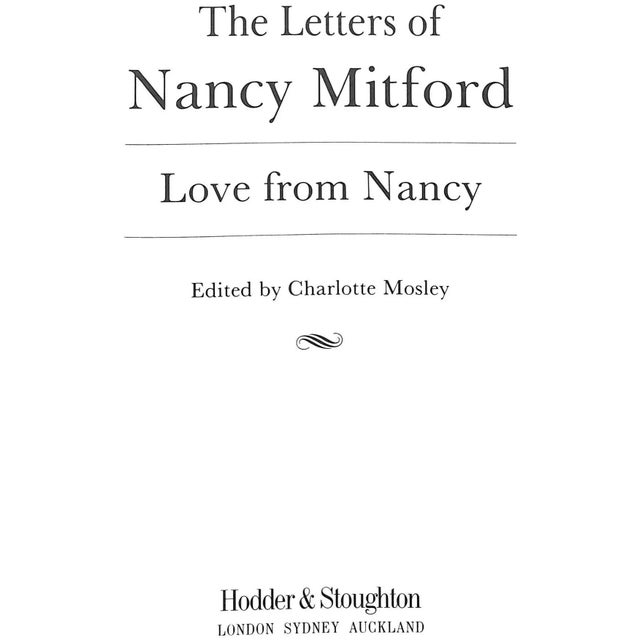 Traditional "The Letters of Nancy Mitford: Love From Nancy" 1993 Mosley, Charlotte [Edited By] For Sale - Image 3 of 14