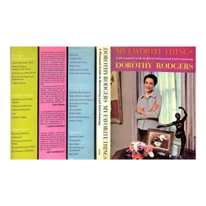 "My Favorite Things: A Personal Guide to Decorating & Entertaining" 1964 Rodgers, Dorothy